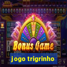 jogo trigrinho