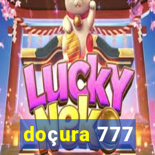 doçura 777
