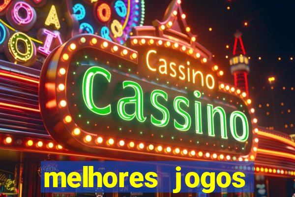melhores jogos gratis para celular